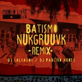 Album cover of Batismo Nukgruuvk (Remix)