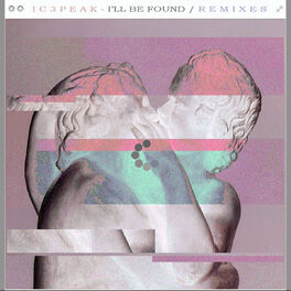 Album cover of I'll Be Found Remixes EP