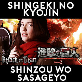 Album cover of Shingeki No Kyojin: Shinzou Wo Sasageyo (Da Attack on Titan, Stagione 2)
