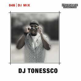 Album cover of InterSpace 046: DJ Tonessco (DJ Mix)