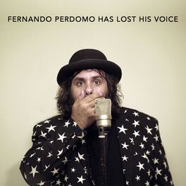 Album cover of Fernando Perdomo Has Lost His Voice