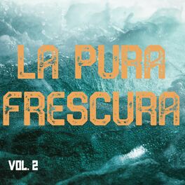 Album cover of Pura Frescura Vol. 2