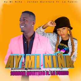 Album cover of Ay mi niña (feat. LA TUKITI)