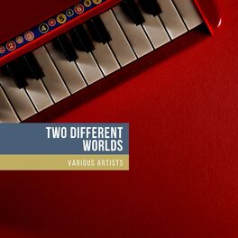 Album cover of Two Different Worlds