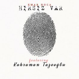 Album cover of Hırsız Var (feat. Kahraman Tazeoğlu)