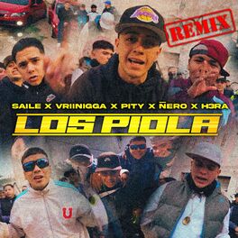 Album cover of LOS PIOLA REMIX (feat. Vriinigga, Ñero, Pity, H3ra, Young Pei & Chino Ddj)
