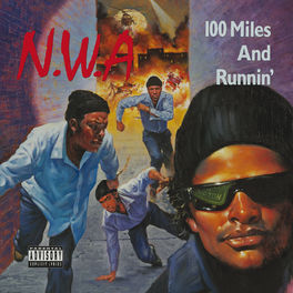 Album cover of 100 Miles And Runnin'