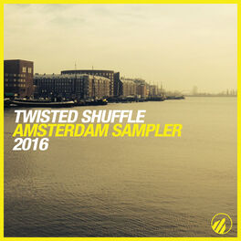 Album cover of Amsterdam Sampler 2016 By Twisted Shuffle