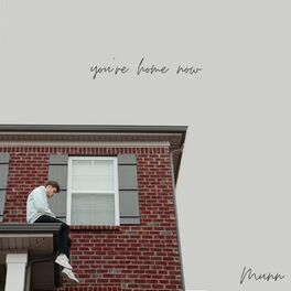 Album cover of you're home now