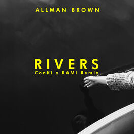 Album cover of Rivers (Conki X Rami Remix)