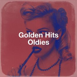 Album cover of Golden Hits Oldies