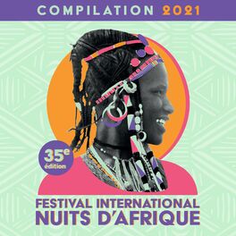 Album cover of Festival International Nuits D'Afrique - Compilation 2021 - 35E Édition