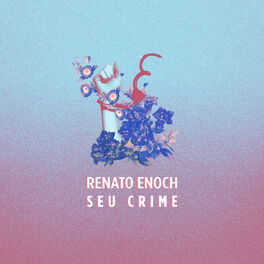 Album cover of Seu Crime