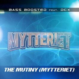 Album cover of The Mutiny (Mytteriet) [feat. DCX]