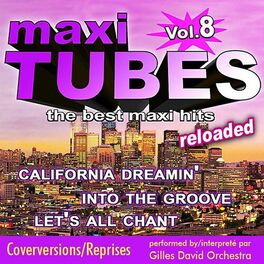 Album cover of Maxi Tubes - Vol. 8 - Reloaded