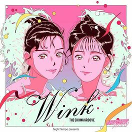 Album cover of Wink - Night Tempo presents ザ・昭和グルーヴ
