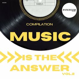 Album cover of Music Is The Answer Compilation, Vol. 2