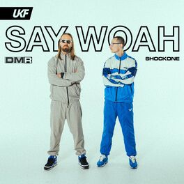 Album cover of Say Woah