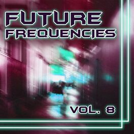 Album cover of Future Frequencies, Vol. 8