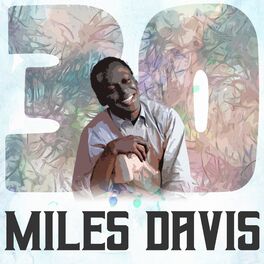 Album cover of 30 Hits of Miles Davis