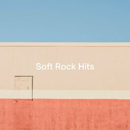 Album cover of Soft Rock Hits