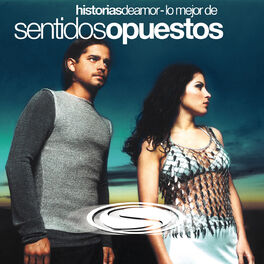 Album cover of Historias De Amor: Lo Mejor De Sentidos Opuestos