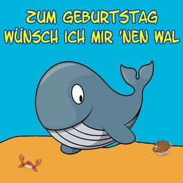 Album cover of Zum Geburtstag wünsch ich mir 'nen Wal