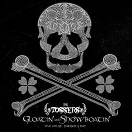 Album cover of Gloatin' And Showboatin': Live On St. Patrick's Day