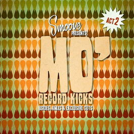 Album cover of Smoove Presents Mo' Record Kicks Act II