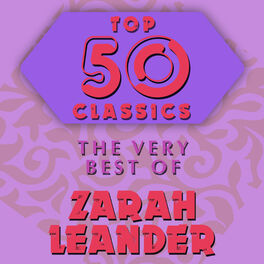 Album cover of Top 50 Classics - The Very Best of Zarah Leander