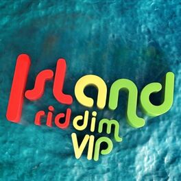 Album cover of Island Riddim Vip