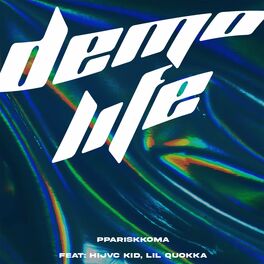 Album cover of Demo life (feat. Lil quokka, Hijvc kid)