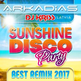 Album cover of Sunshine Disco Party (Best Remix 2017)