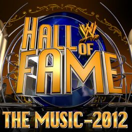 Album cover of WWE: Hall of Fame 2012 - The Music