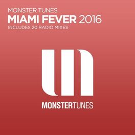 Album cover of Monster Tunes: Miami Fever 2016