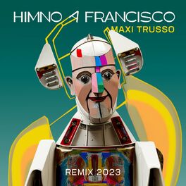Album cover of HIMNO A FRANCISCO (REMIX 2023)