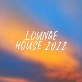 Album cover of Lounge House 2022