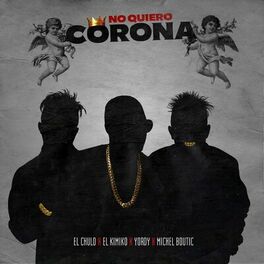 Album cover of No Quiero Corona