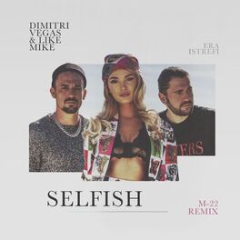 Album cover of Selfish (M-22 Remix)