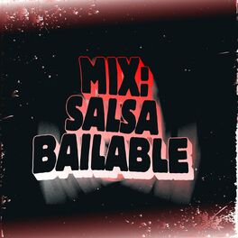 Album cover of Mix: Salsa Bailable