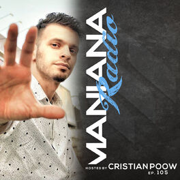 Album cover of Maniana Radio Show 105 Hosted by Cristian Poow (DJ Mix)