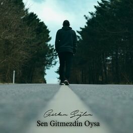 Album cover of Sen Gitmezdin Oysa
