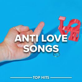 Album cover of Anti Love Songs