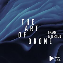 Album cover of The Art of Drone - Tension & Drama