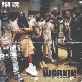 Album cover of WORKIN (feat. Young Dolph)