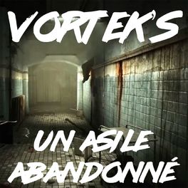 Album cover of Un asile abandonné