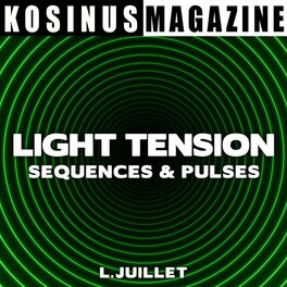 Album cover of Light Tension - Sequences and Pulses