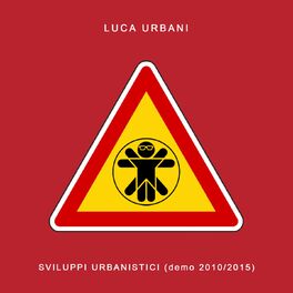 Album cover of Sviluppi urbanistici (Demo 2010/2015)