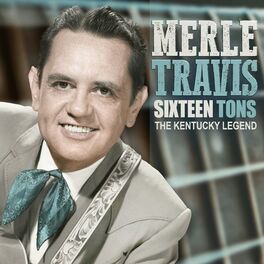 Album cover of Sixteen Tons, The Kentucky Legend