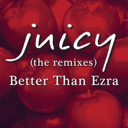 Album cover of Juicy (The Remixes) - EP